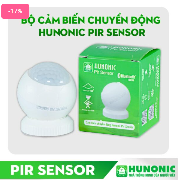 12-11-2023-Cam-Bien-Chuyen-Dong-Hunonic-Pir-Sensor-Hinh-Cau